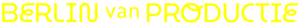 Berlin van Productie
